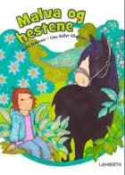 Malva og hestene af Malin Eriksson