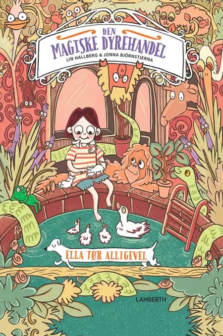 Den magiske dyrehandel - Ella tør godt af Lin Hallberg