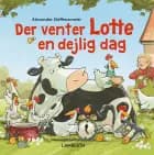 Der venter Lotte en dejlig dag af Alexander Steffensmeier