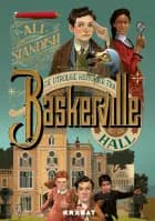 De utrolige historier fra Baskerville Hall Bind 2 af Ali Standish