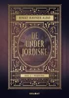 De Underjordiske 2 af Rikke Havner Alrø