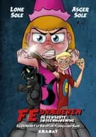 Fedræberen og den sorte dødsenhjørning af Lone Sole og Asger Sole