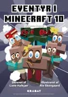 Eventyr i Minecraft 10 af Lone Halkjær
