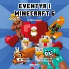 Eventyr i Minecraft 6 af Lone Halkjær
