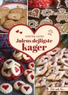 Julens dejligste kager af Kristine Ilstad
