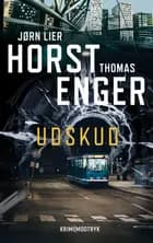 Udskud af Jørn Lier Horst og Thomas Enger