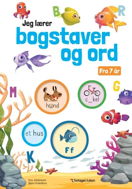 Jeg lærer bogstaver og ord af Eva Johansson