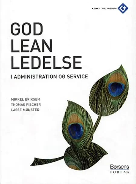 God leanledelse i administration og service af Mikkel Eriksen