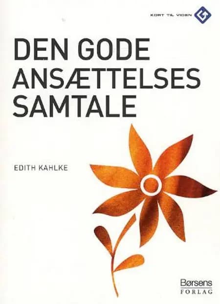 Den gode ansættelsessamtale af Edith Kahlke