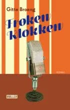Frøken Klokken af Gitte Broeng