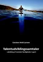 Talentudviklingssamtaler af Carsten Hvid Larsen