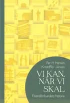 Vi kan, når vi skal af Per H. Hansen og Kristoffer Jensen