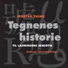 Tegnenes historie af Morten Thing