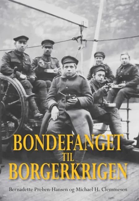Bondefanget til borgerkrigen af Michael Hesselholt Clemmesen