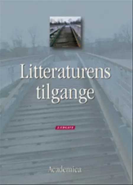 Litteraturens tilgange af Anne Scott Sørensen