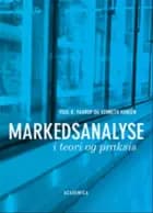 Markedsanalyse i teori og praksis af Kenneth Hansen og Poul K. Faarup