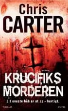 Krucifiks-morderen af Chris Carter