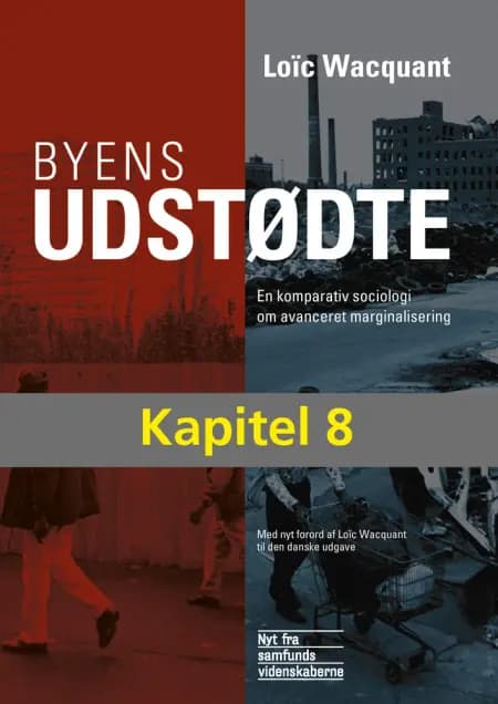 Opkomsten af den avancerede marginalisering af Loïc Wacquant