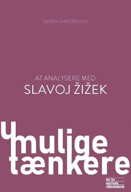 At analysere med Slavoj Zizek af Søren Christensen