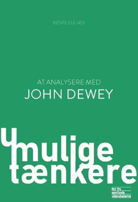 At analysere med John Dewey af Bente Elkjær