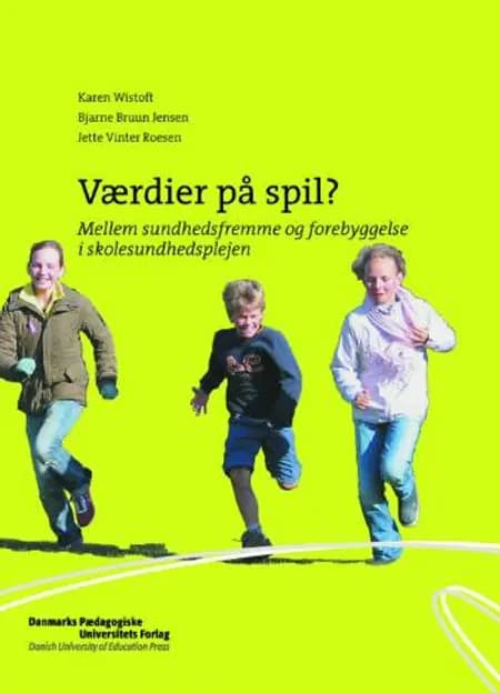 Værdier på spil? af Karen Wistoft