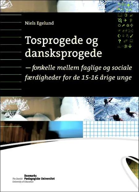 Tosprogede og dansksprogede af Niels Egelund