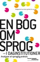 En bog om sprog i daginstitutioner af Lars Holm
