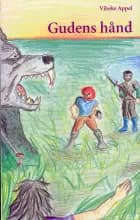 Gudens hånd af Vibeke Appel