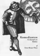 Komedianten af Ernst Bruun Olsen