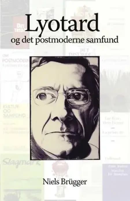 Lyotard og det postmoderne samfund af Niels Brügger