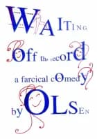 Waiting off the record af Ernst Bruun Olsen