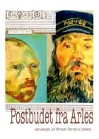 Postbudet fra Arles af Ernst Bruun Olsen