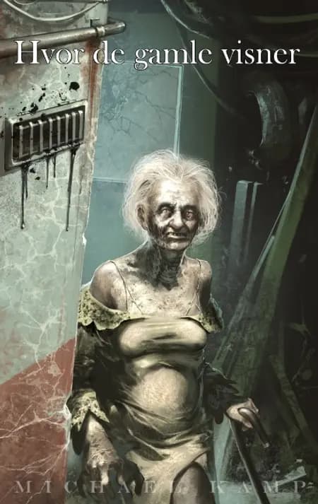 Hvor de gamle visner af Michael Kamp