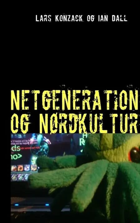 Netgeneration og Nørdkultur af Lars Konzack