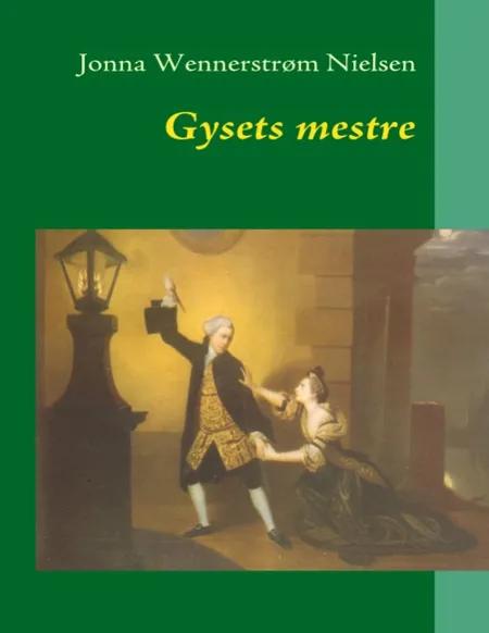 Gysets mestre af Jonna Wennerstrøm Nielsen