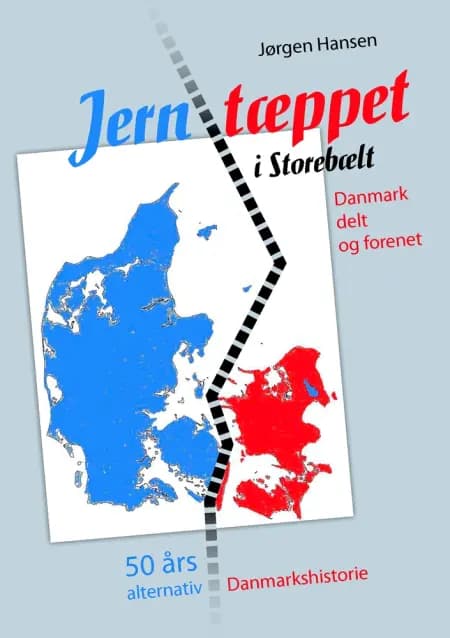 Jerntæppet i Storebælt af Jørgen Hansen