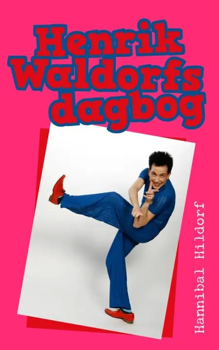Henrik Waldorfs dagbog af Hannibal Hildorf