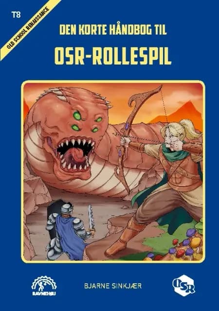 Den korte håndbog til OSR-rollespil af Bjarne Sinkjær