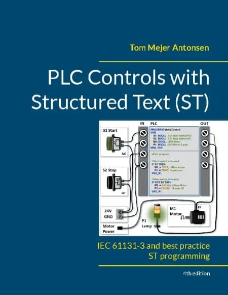PLC Controls with Structured Text (ST), V4 af Tom Mejer Antonsen