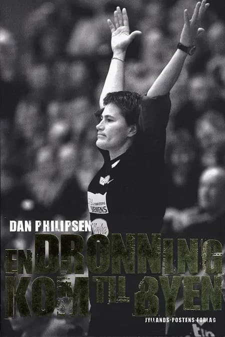En dronning kom til byen af Dan Philipsen