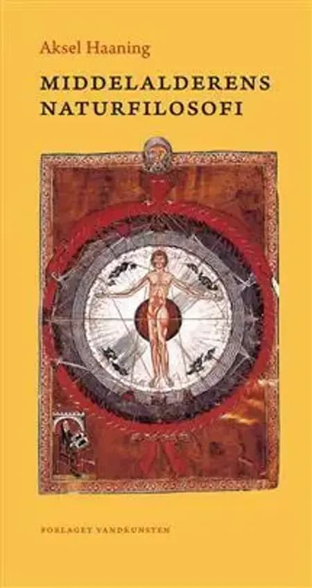 Middelalderens naturfilosofi af Aksel Haaning