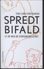 Spredt bifald af Toke Lund Christiansen