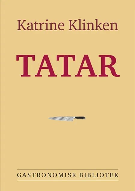 Tatar af Katrine Klinken