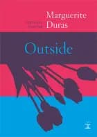 Outside af Marguerite Duras
