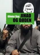 Jihad og døden af Olivier Roy