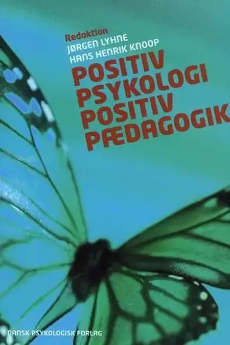 Positiv psykologi af Mihaly Csikszentmihalyi