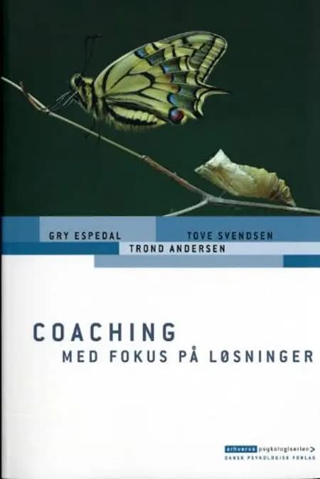 Coaching med fokus på løsninger af Trond Andersen