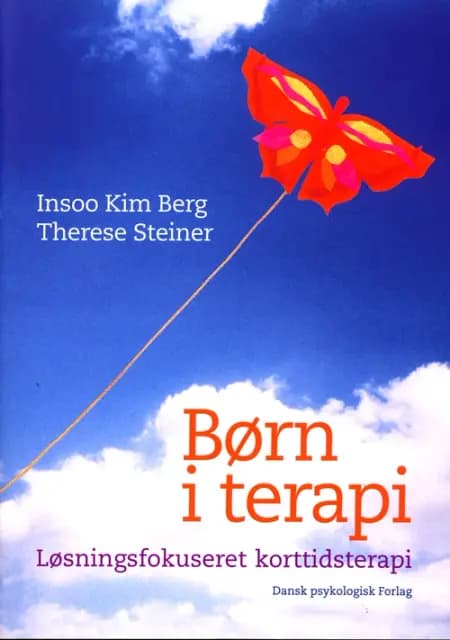 Børn i terapi af Insoo Kim Berg Therese Steiner