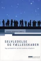 Selvledelse og fællesskaber af Sanina Kürstein, Jesper Tynell og Christine Ipsen