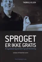 Sproget er ikke gratis af Thorkild Olsen